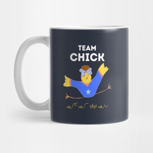 TEAM CHICK Mug